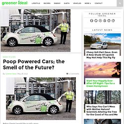Poop Powered Cars; the Smell of the Future?