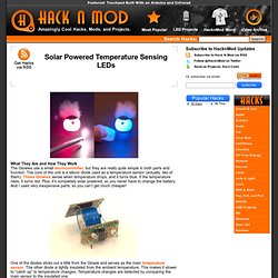 Solar Powered Temperature Sensing LEDs - HacknMod.com - Amazingl
