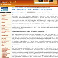 Solar Powered Water Pumps - A Viable Option for Farmers