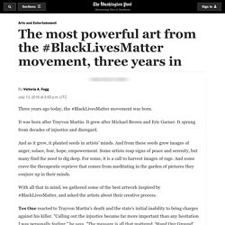 The most powerful art from the #BlackLivesMatter movement, three years in