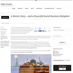 A Heroic Story – and a Powerful Social Business Metaphor