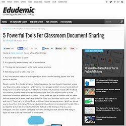 5 Powerful Tools For Classroom Document Sharing
