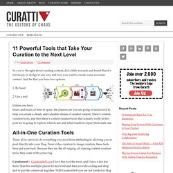 11 Powerful Tools that Take Your Curation to the Next Level