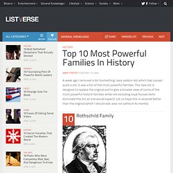 Top 10 Most Powerful Families In History