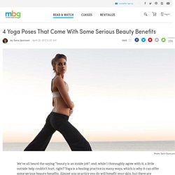 4 Powerful Yoga Asanas For Glowing Skin - mindbodygreen