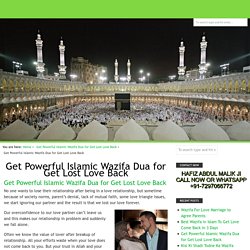 Get Powerful Islamic Wazifa Dua for Get Lost Love Back – DUA