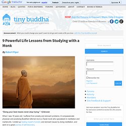 9 Powerful Life Lessons from Studying with a Monk
