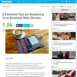 8 Powerful Tips for Marketing Your Business With Ebooks
