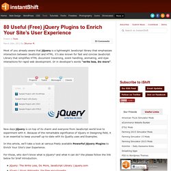 80 Powerful (Free) jQuery Plugins to Enrich Your Sites User Experience