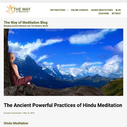 The Ancient Powerful Practices of Hindu Meditation