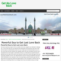 Powerful Dua to Get Lost Love Back - love problem solution maulana ji