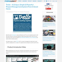Trello – A Unique, Simple & Powerful Project Management System From A Good Home