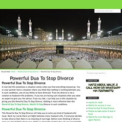 Powerful Dua To Stop Divorce, Wazifa To Stop Divorce
