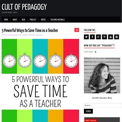 5 Powerful Ways to Save Time as a Teacher