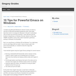 10 Tips for Powerful Emacs on Windows