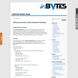 TYPO3 powermail: E-Mail-Absender festlegen « inBYTES GmbH: Blog