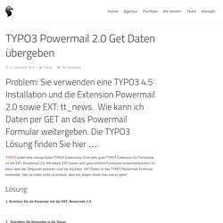 TYPO3 Powermail 2.0 Get Daten übergeben - Agentur Steckenpferd