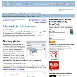 2 PowerPoint 2013 secrets - PowerPoint Tips Blog