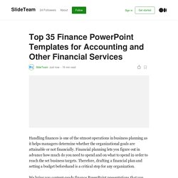 Top 35 Finance PowerPoint Templates for Accounting and Other Financial Services