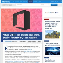 Astuce Office: des onglets pour Word, Excel et PowerPoint, c'est possible!