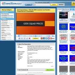 Geek Squad Prices 1-844-324-2808 Customer Care Number PowerPoint presentation