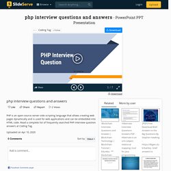 php interview questions and answers PowerPoint Presentation, free download - ID:9870383