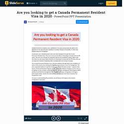 Are you looking to get a Canada Permanent Resident Visa in 2020