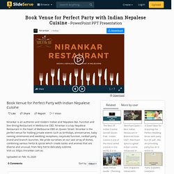 Book Venue for Perfect Party with Indian Nepalese Cuisine PowerPoint Presentation - ID:9782367