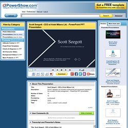 Scott Seegott - CEO at Hotel Milano Ltd. PowerPoint presentation