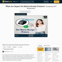 What Are Impact Dot Matrix Receipt Printers?
