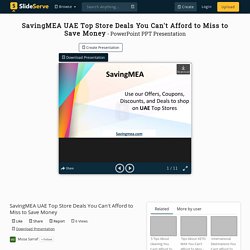 SavingMEA UAE Top Store Deals You Can't Afford to Miss to Save Money PowerPoint Presentation - ID:10152749