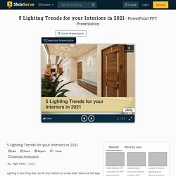5 Lighting Trends for your Interiors in 2021