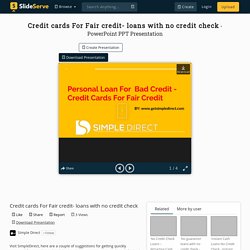 Credit cards For Fair credit- loans with no credit check PowerPoint Presentation - ID:10219917