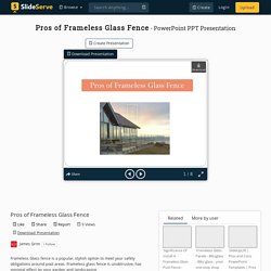 Pros of Frameless Glass Fence