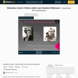 Stella Adler and Sanford Meisner PowerPoint Presentation - ID:10332582