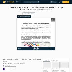 Scott Droney - Benefits Of Choosing Corporate Strategy Services PowerPoint Presentation - ID:10359914