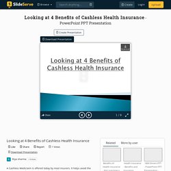 Looking at 4 Benefits of Cashless Health Insurance