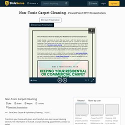 Non-Toxic Carpet Cleaning PowerPoint Presentation, free download - ID:10405970