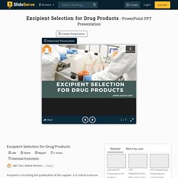 Excipient Selection for Drug Products PowerPoint Presentation, free download - ID:10410037