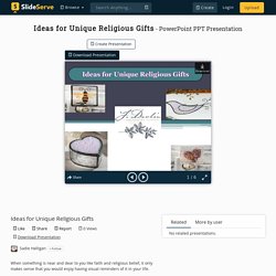 Ideas for Unique Religious Gifts PowerPoint Presentation, free download - ID:10422055
