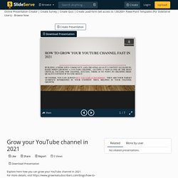 Grow your YouTube channel in 2021 PowerPoint Presentation, free download - ID:10539640