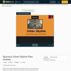 Spacious Urban Skyline Flats reviews PowerPoint Presentation, free download - ID:10786538