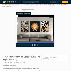 How To Match Wall Colour With The Right Painting PowerPoint Presentation - ID:10806052