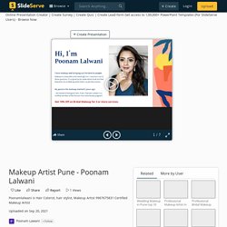 Makeup Artist Pune - Poonam Lalwani PowerPoint Presentation, free download - ID:10848472