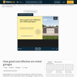 How good cost-effective are metal garages