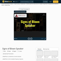 Signs of Blown Speaker