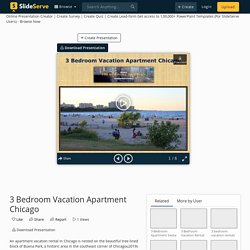 3 Bedroom Vacation Apartment Chicago