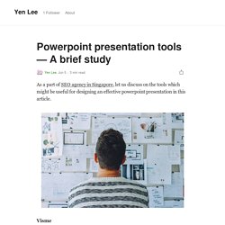 Powerpoint Presentation Tools - A Brief Study