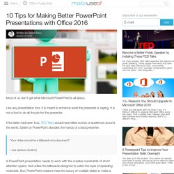 10 Tips for Making Better PowerPoint Presentations with Office 2016