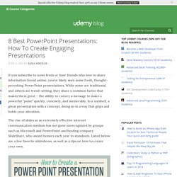 8 Best PowerPoint Presentations: How To Create Engaging Presentations